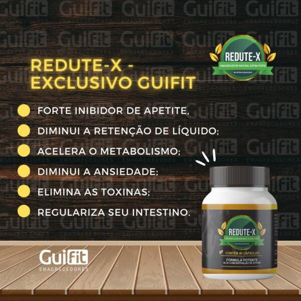 REDUTE-X - EXCLUSIVO DA GUIFIT EMAGRECEDORES - Image 2