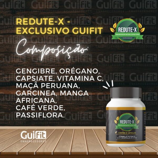 REDUTE-X - EXCLUSIVO DA GUIFIT EMAGRECEDORES - Image 3